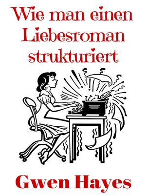 cover image of Wie man einen Liebesroman strukturiert